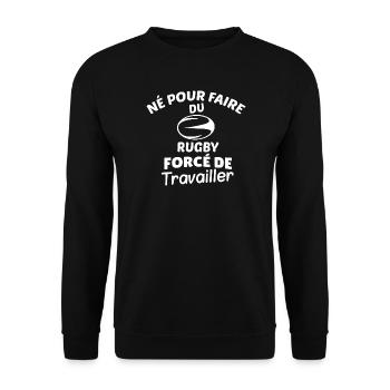 Rugby Design Derived from Hard Work - Unisex Sweatshirt - black - Front - Alina (178cm) & Michal (187cm)