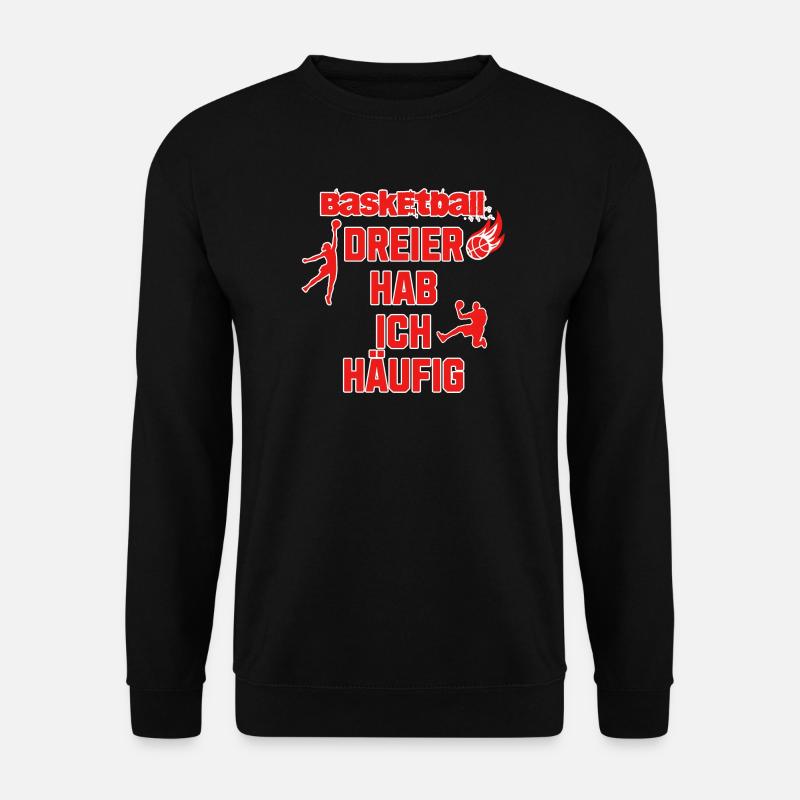 Basketball Spruch mit Humor - Unisex Pullover - Schwarz
