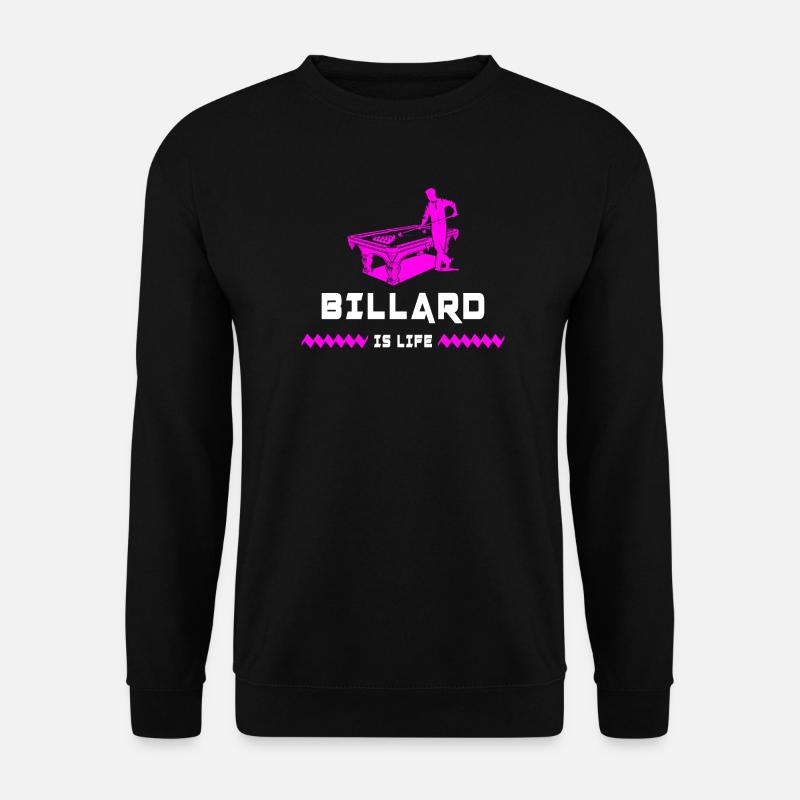 Billard ist Leben - Unisex Pullover - Schwarz