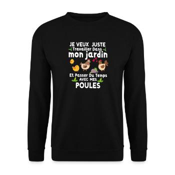Jardin Et Poules Humour Idée Cadeau Jardinage - Sweat-shirt Unisexe - noir - Devant - Alina (178cm) & Michal (187cm)