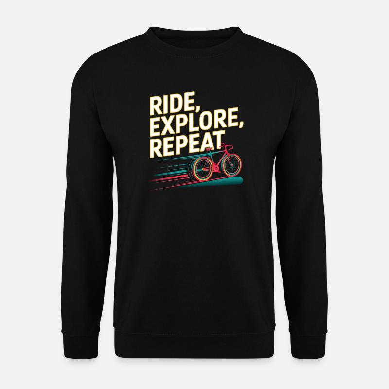 Ride Explore Repeat - Unisex Sweatshirt - black