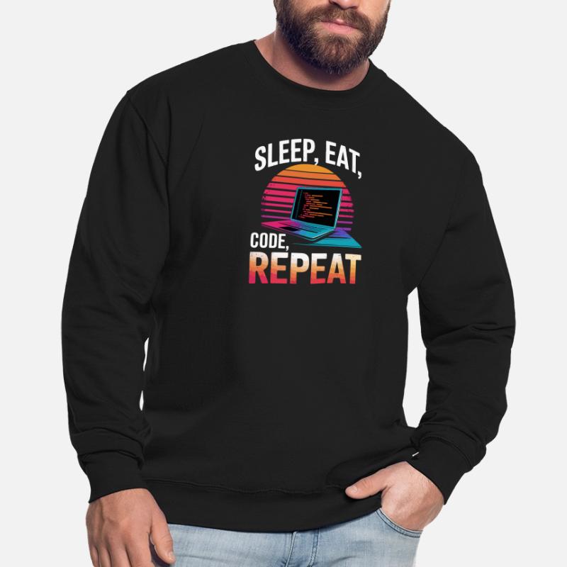 Sleep Eat Code Repeat Gift Programmeur Développeur Sweat-shirt Unisexe