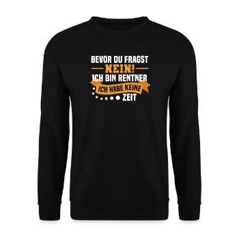 Ich bin Rentner ich habe keine Zeit Geschenk - Unisex Pullover - Schwarz - Vorne - Alina (178cm) & Michal (187cm)