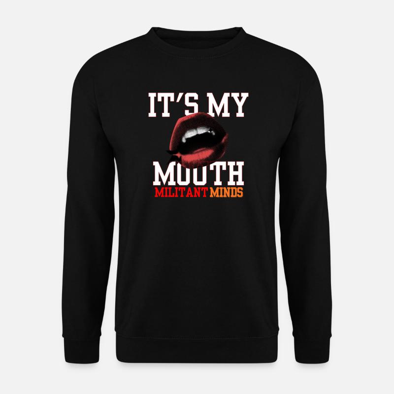 Es sind meine Mund militante Geister - Unisex Pullover - Schwarz