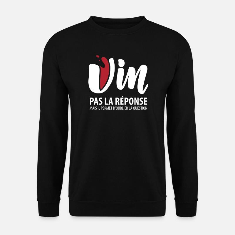 Vin pas la solution (foncé) - Sweat-shirt Unisexe - noir