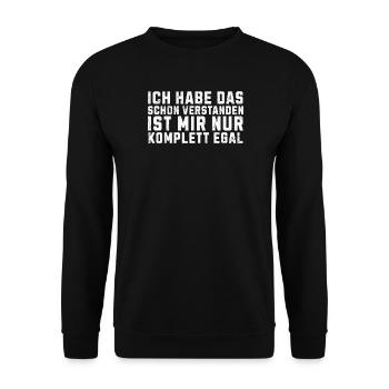 Hab Das Schon Verstanden Ist Mir Nur Komplett Egal - Unisex Pullover - Schwarz - Vorne - Alina (178cm) & Michal (187cm)