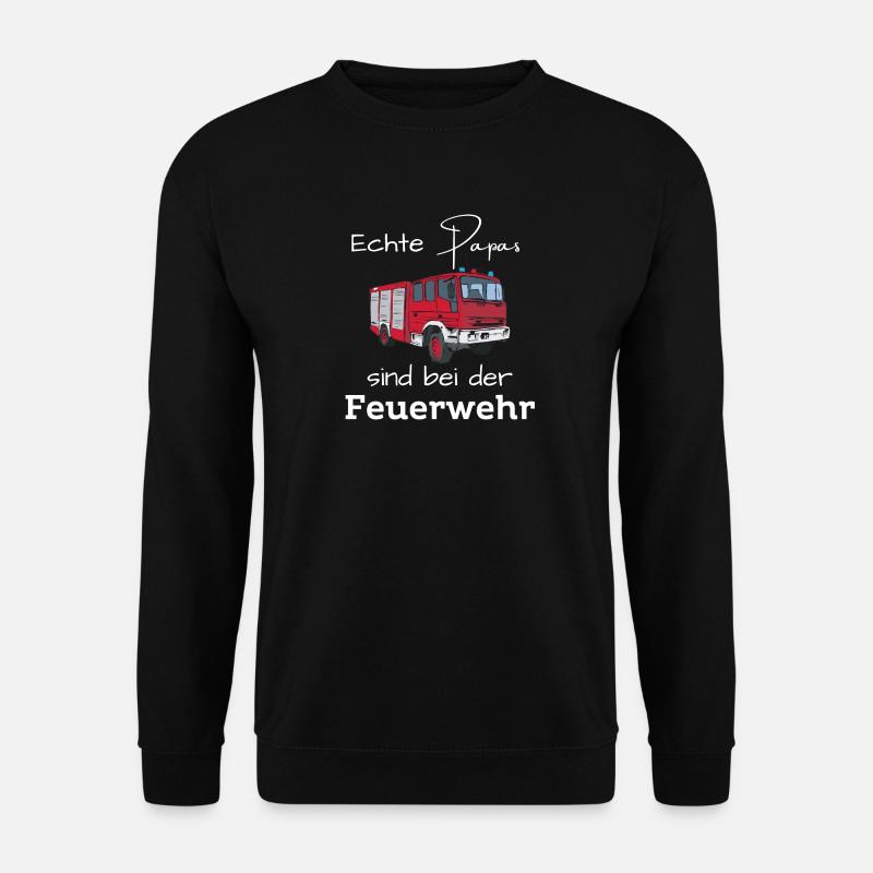 Echte Papas sind bei der Feuerwehr - Unisex Pullover - Schwarz