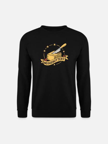 Funny buttered away - Unisex Sweatshirt - black