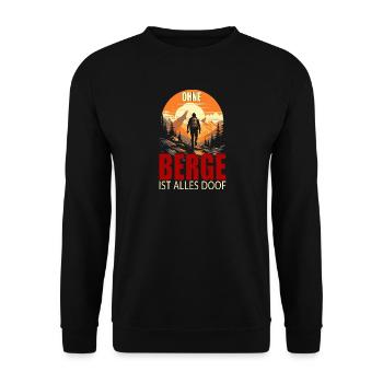 Ohne Berge ist alles doof - Unisex Pullover - Schwarz - Vorne - Alina (178cm) & Michal (187cm)