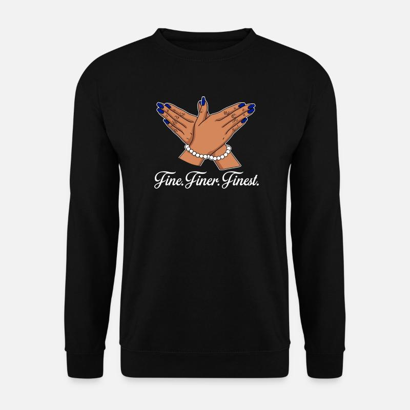 Fine, Finer, Fin, Elegant Hands - Sweat-shirt Unisexe - noir