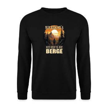 Mir reicht`s, ich geh in die Berge - Unisex Pullover - Schwarz - Vorne - Alina (178cm) & Michal (187cm)