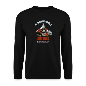 Unterschätze niemals eine alte Frau in den Bergen - Unisex Pullover - Schwarz - Vorne - Alina (178cm) & Michal (187cm)