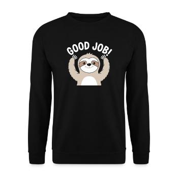 Faultier Gute Arbeit Prost - Unisex Pullover - Schwarz - Vorne - Alina (178cm) & Michal (187cm)