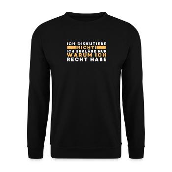 Ich diskutiere nicht ich erkläre nur - Unisex Pullover - Schwarz - Vorne - Alina (178cm) & Michal (187cm)