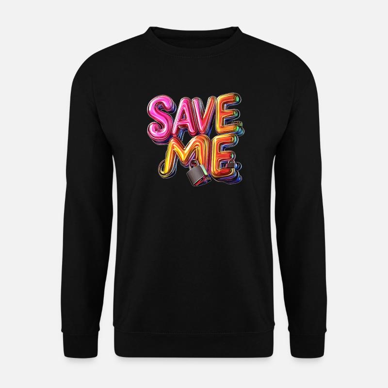 Stylischer 3D Schriftzug "SAVE ME" mit Schlössern - Unisex Pullover - Schwarz