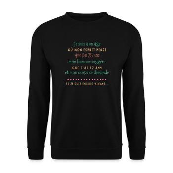 Âge et humour esprit jeune - Sweat-shirt Unisexe - noir - Devant - Alina (178cm) & Michal (187cm)