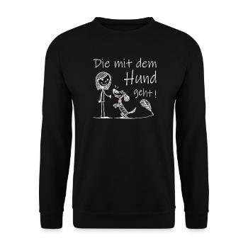Who goes with the dog! - Unisex Sweatshirt - black - Front - Alina (178cm) & Michal (187cm)