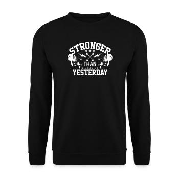 Stronger Than Yesterday - Unisex Sweatshirt - black - Front - Alina (178cm) & Michal (187cm)