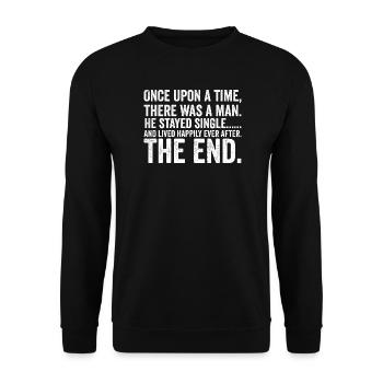 Männliche Lebensphilosophie Zitat Schriftzug - Unisex Pullover - Schwarz - Vorne - Alina (178cm) & Michal (187cm)