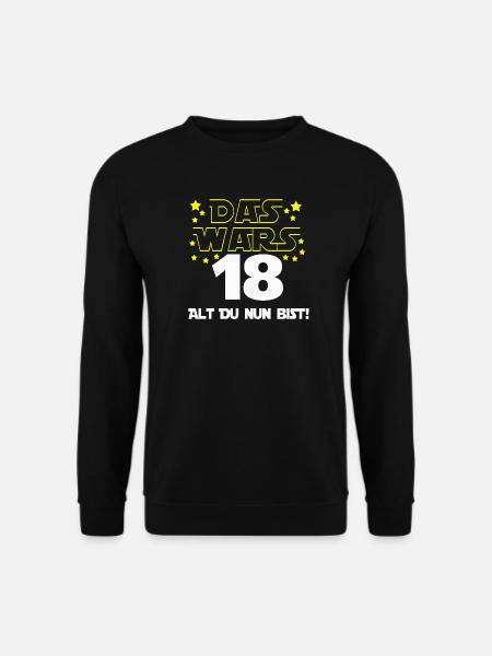 18. Geburtstag , 18 Das wars alt du nun bist ! - Unisex Pullover - Schwarz