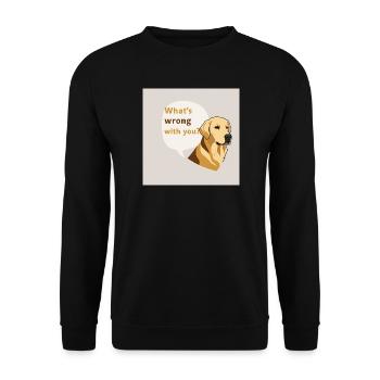 Golden Retriever - What ́s Wrong With You - Unisex Sweatshirt - black - Front - Alina (178cm) & Michal (187cm)