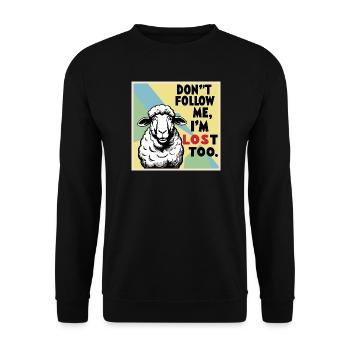 Sheep "Don t follow me - i m lost too!" - Unisex Sweatshirt - black - Front - Alina (178cm) & Michal (187cm)