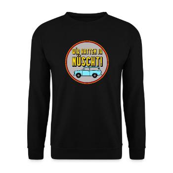 Nous avons eu nüscht - RDA culte dicton, monza man - Sweat-shirt Unisexe - noir - Devant - Alina (178cm) & Michal (187cm)