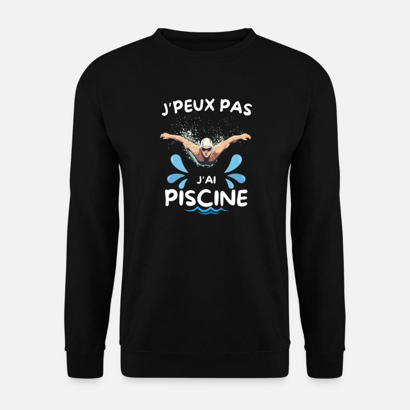 Ich kann es nicht, ich habe einen Swimmingpool - Unisex Pullover - Schwarz