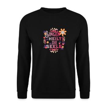 Singen Heilt Die Seele Chor Chorleiterin Geschenk - Unisex Pullover - Schwarz - Vorne - Alina (178cm) & Michal (187cm)