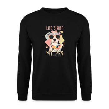 Ruff Life Chien à lunettes de soleil - Sweat-shirt Unisexe - noir - Devant - Alina (178cm) & Michal (187cm)