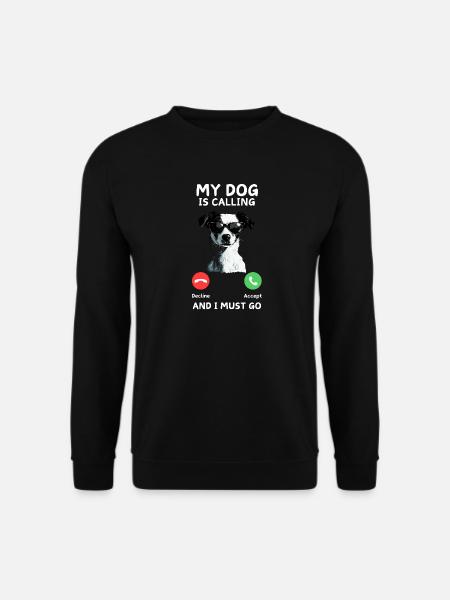 Dog Is Calling: Must Go - Unisex Sweatshirt - black