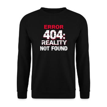Error: Reality not found - Unisex Sweatshirt - black - Front - Alina (178cm) & Michal (187cm)