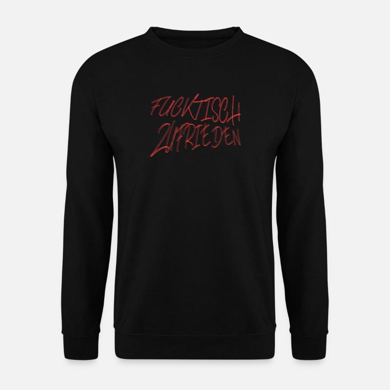 fucktisch zufrieden - Unisex Pullover - Schwarz