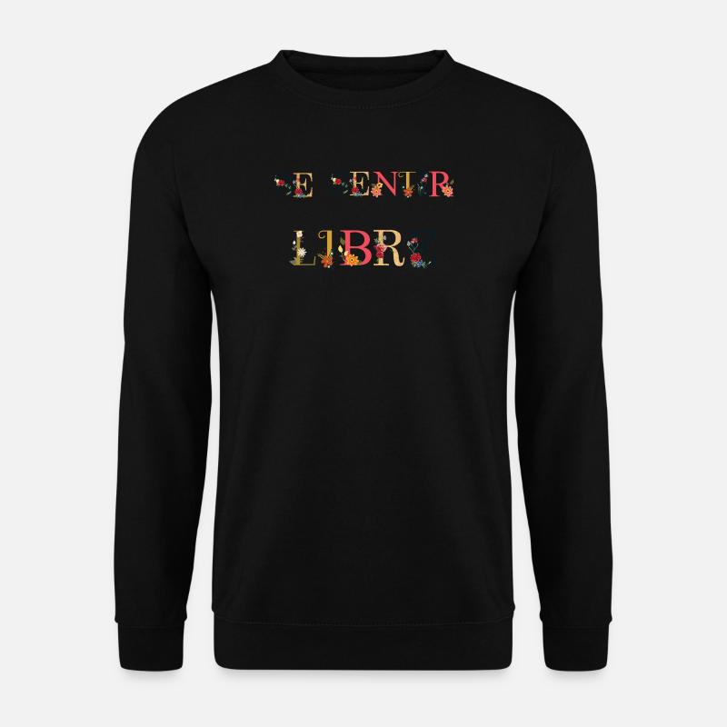 Se Sentir Libre - Unisex Sweatshirt - black