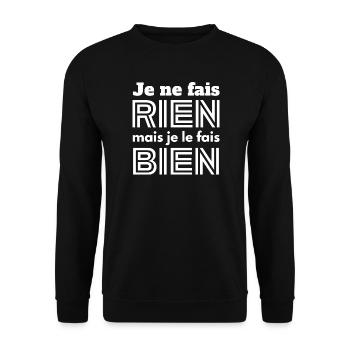 I don't do anything, tired, lazy - Unisex Sweatshirt - black - Front - Alina (178cm) & Michal (187cm)