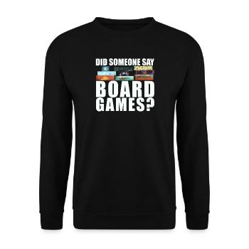 Brettspiele Spruch - Did someone say board games? - Unisex Pullover - Schwarz - Vorne - Alina (178cm) & Michal (187cm)