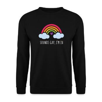 LGBT Pride Month - Klingt schwul, ich bin dabei - Unisex Pullover - Schwarz - Vorne - Alina (178cm) & Michal (187cm)
