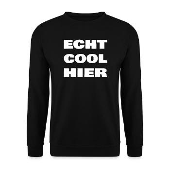 Echt Cool Hier Lustiger Spruch Ironie - Unisex Pullover - Schwarz - Vorne - Alina (178cm) & Michal (187cm)