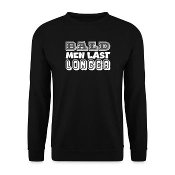 Bald Men Last Longer Typography - Unisex Sweatshirt - black - Front - Alina (178cm) & Michal (187cm)