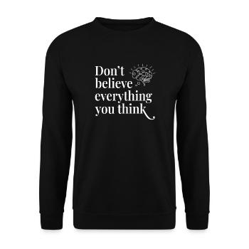 Don't believe everything you think Brain - Unisex Sweatshirt - black - Front - Alina (178cm) & Michal (187cm)