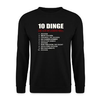 Gaming 10 Things I Want Gamer Games Gamer - Unisex Sweatshirt - black - Front - Alina (178cm) & Michal (187cm)