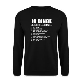 Gaming 10 Things I Want Gamer Games Gamer - Unisex Sweatshirt - black - Front - Alina (178cm) & Michal (187cm)