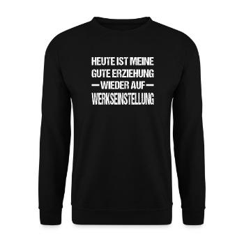 Gute Erziehung Wieder Auf Werkseinstellung - Unisex Pullover - Schwarz - Vorne - Alina (178cm) & Michal (187cm)