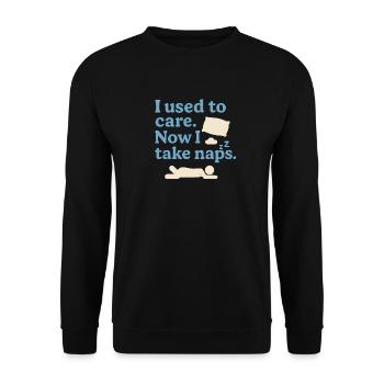 Früher war es mir egal, jetzt mache ich ein Nickerchen – lustige Sprüche - Unisex Pullover - Schwarz - Vorne - Alina (178cm) & Michal (187cm)