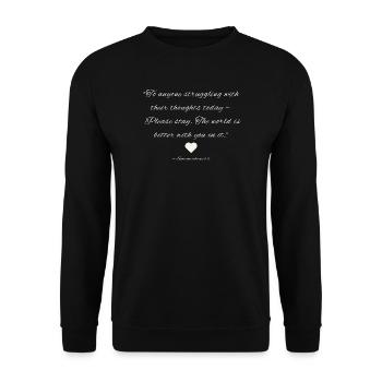 To the one struggling - Unisex Sweatshirt - black - Front - Alina (178cm) & Michal (187cm)