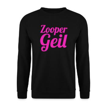 Zooper Geil – Déclaration en rose avec humour - Sweat-shirt Unisexe - noir - Devant - Alina (178cm) & Michal (187cm)