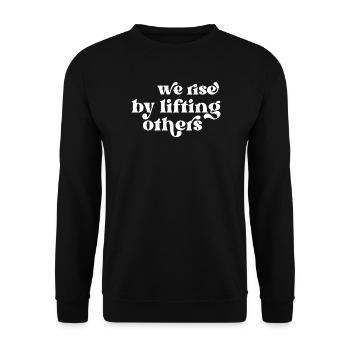 Nous nous élevons en élevant les autres Citation inspirante - Sweat-shirt Unisexe - noir - Devant - Alina (178cm) & Michal (187cm)