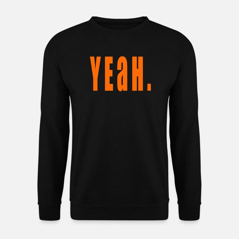 YEaH - Unisex Pullover - Schwarz