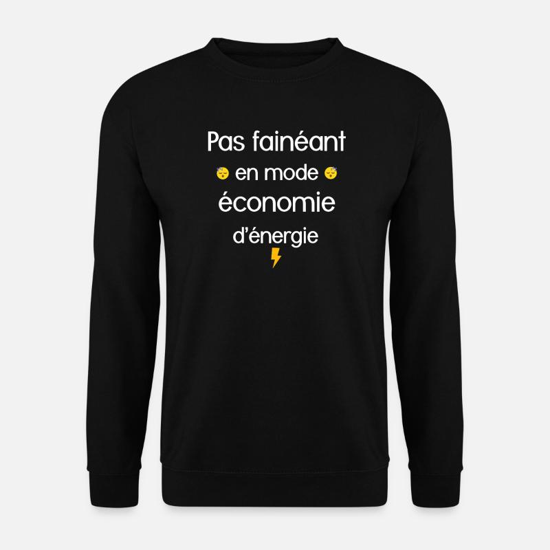 Energetischer und optimistischer Slogan - Unisex Pullover - Schwarz