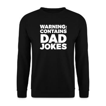 Warning: Dad Jokes Inside T-Shirt - Unisex Sweatshirt - black - Front - Alina (178cm) & Michal (187cm)
